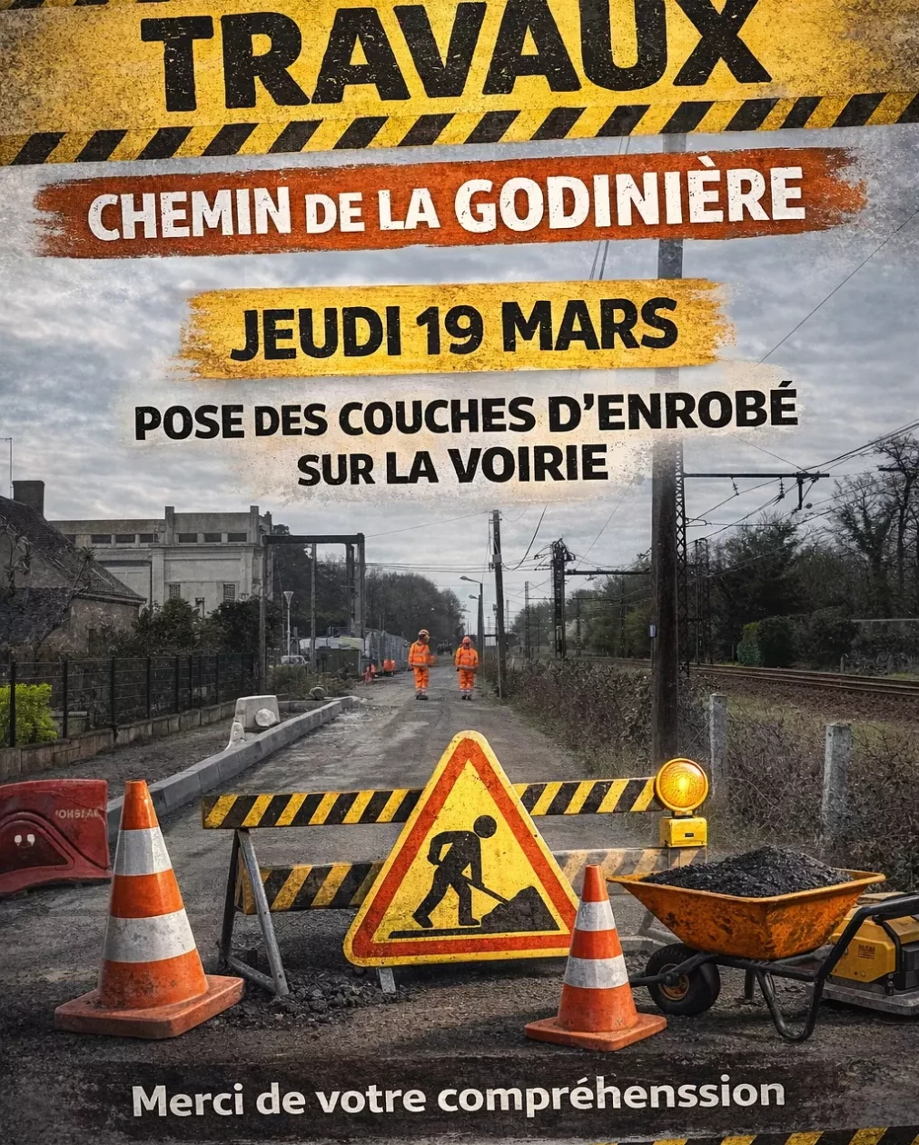 🚧 TRAVAUX CHEMIN DE LA GODINIÈRE