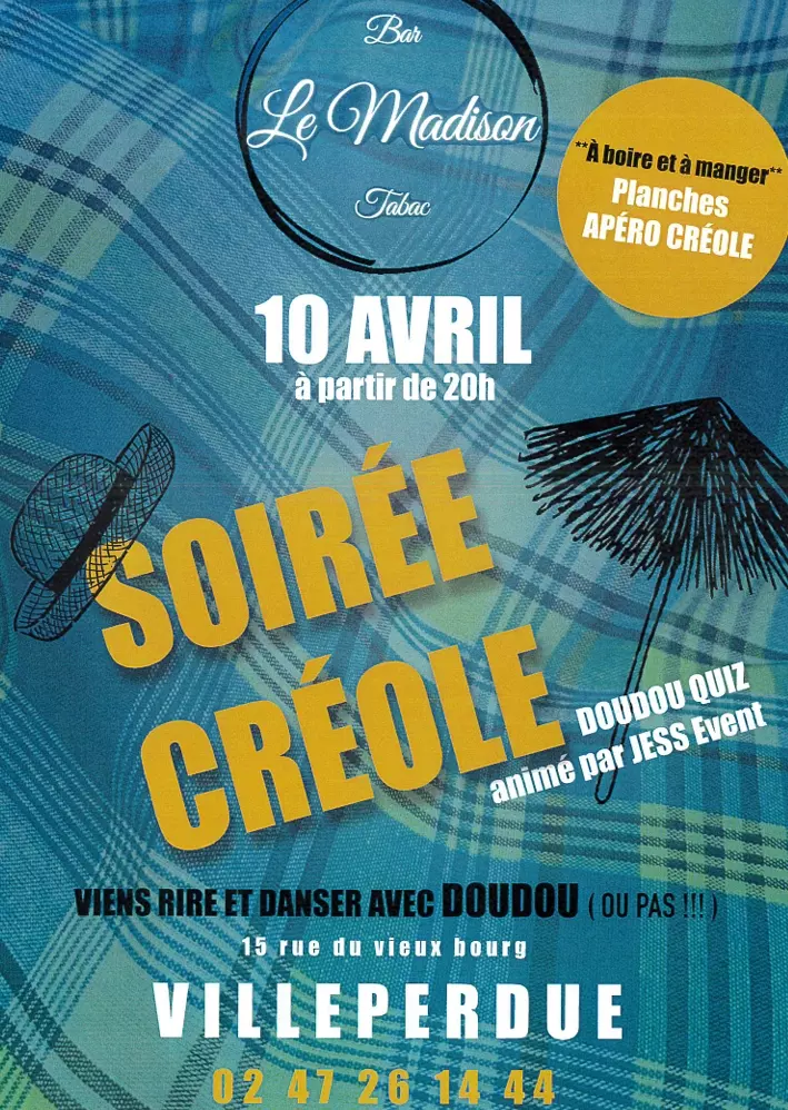 Vendredi 10 Avril Soirée créole au « Madison »